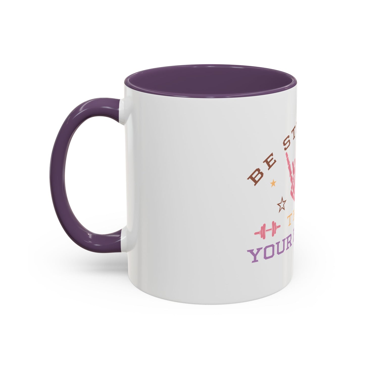 Be Stronger Than Your Excuses Coffee Mug